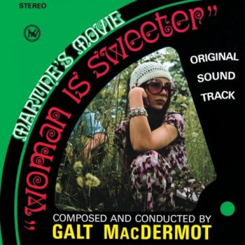 Galt MacDermot - Woman Is Sweeter (Original Soundtrack) (Vinyl)