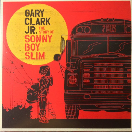 Gary Clark Jr. ‎– The Story Of Sonny Boy Slim (Vinyl)