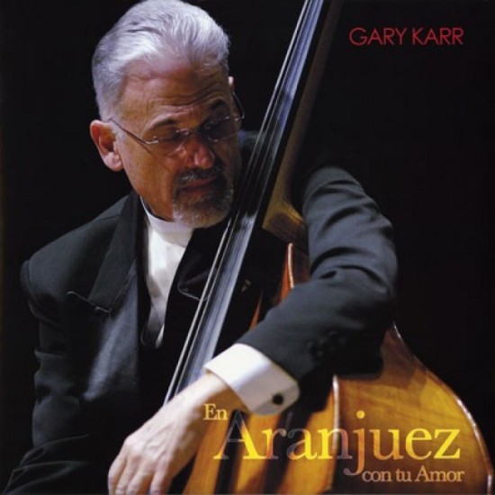 Gary Karr - En Aranjuez Con Tu Amor (Vinyl)