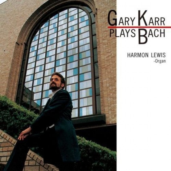 Gary Karr, Harmon Lewis - Gary Karr Plays Bach (CD)