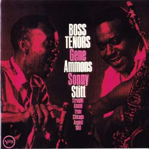 Gene Ammons / Sonny Stitt ‎– Boss Tenors: Straight Ahead From Chicago August 1961 (Vinyl)