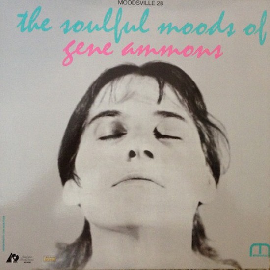 Gene Ammons ‎– The Soulful Moods Of Gene Ammons (Vinyl)