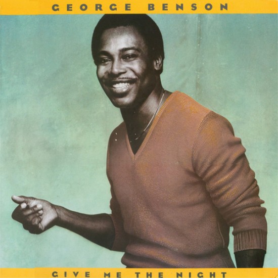 George Benson ‎– Give Me The Night (Vinyl)