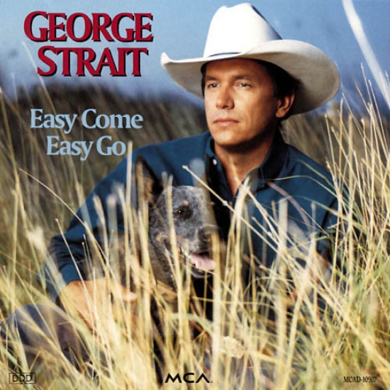 George Strait ‎– Easy Come Easy Go (CD)