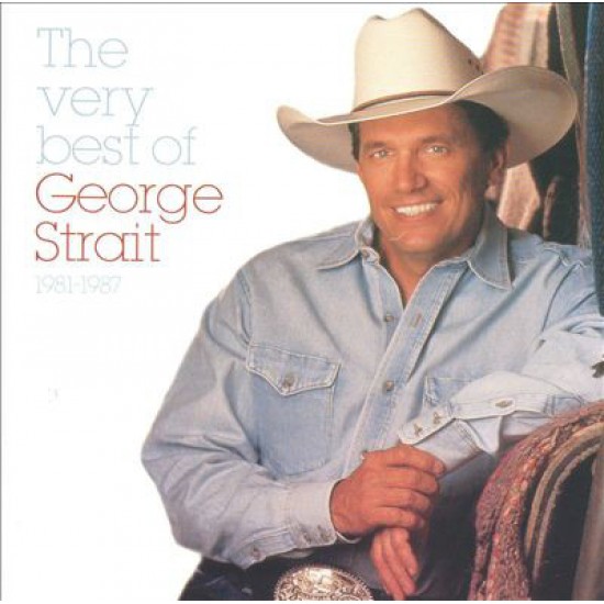 George Strait ‎– The Very Best Of - 1981-1987 (CD)