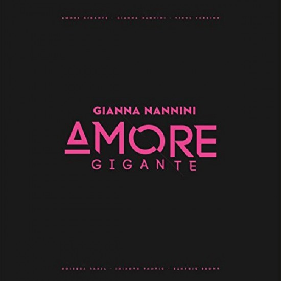 Gianna Nannini - Amore Gigante (Vinyl)