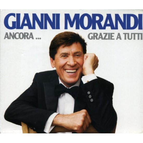Gianni Morandi ‎– Ancora...Grazie A Tutti (CD)