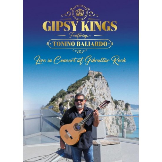 Gipsy Kings featuring Tonino Baliardo - Live In Concert At Gibraltar Rock (DVD)