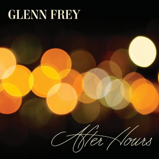Glenn Frey ‎– After Hours (CD)