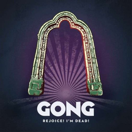 Gong ‎– Rejoice! I'm Dead! (Vinyl)