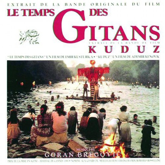 Goran Bregović ‎– Le Temps Des Gitans / Kuduz (CD)