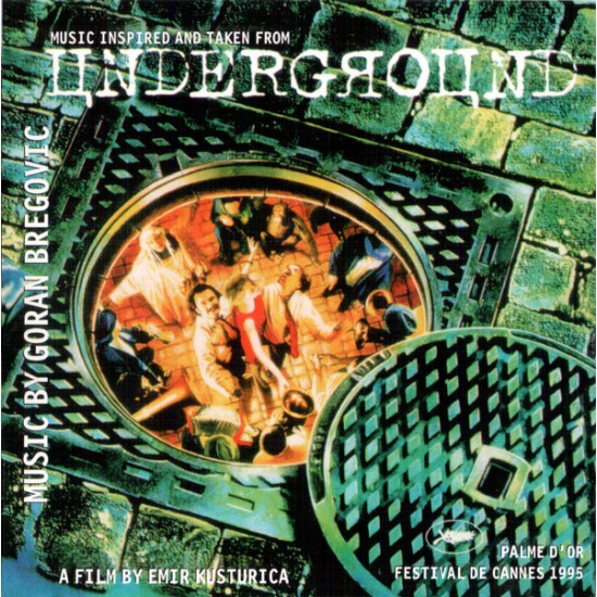 Goran Bregovic - Music Inspired And Taken From Underground (CD)