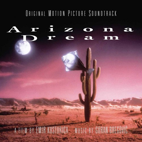 Goran Bregović - Arizona Dream (Original Motion Picture Soundtrack) (Vinyl)