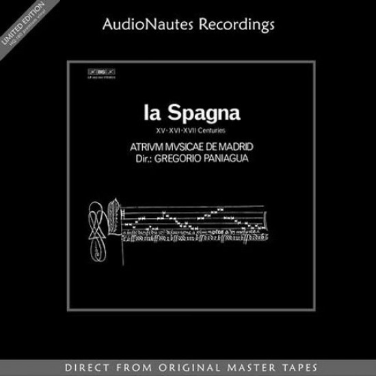 Gregorio Paniagua - Atrium Musicae De Madrid - La Spagna, Music From The XV, XVI, And XVII Centuries (Vinyl)