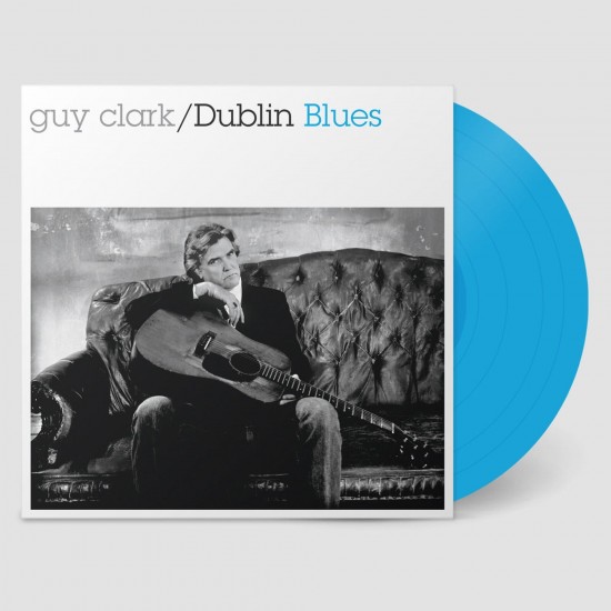 Guy Clark - Dublin Blues (Vinyl) Guy Clark - Dublin Blues (Vinyl)