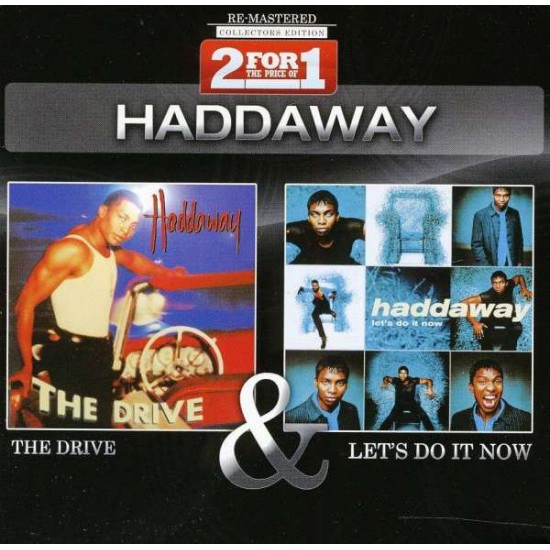 Haddaway - The Drive & Let's Do It Now (CD)