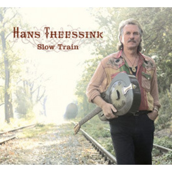 Hans Theessink ‎– Slow Train (Vinyl)