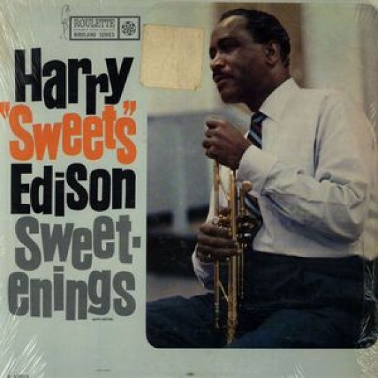 Harry "Sweets" Edison ‎– Sweetenings (Vinyl)