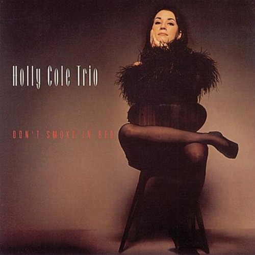 Holly Cole Trio - Don't Smoke In Bed (Vinyl)
