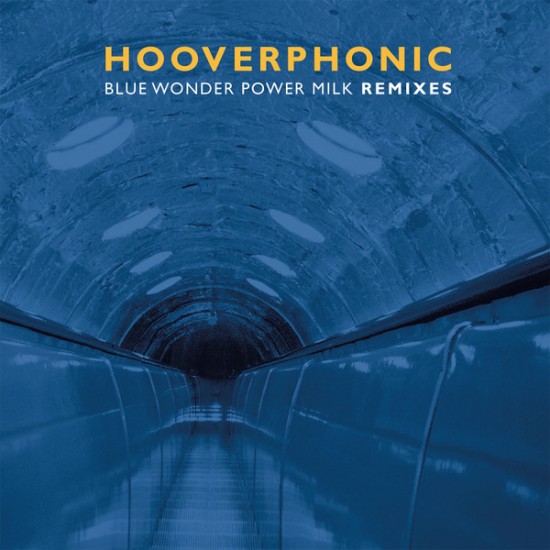 Hooverphonic - Blue Wonder Power Milk Remixes (Vinyl)