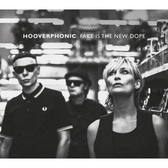 Hooverphonic - Fake Is The New Dope (CD)