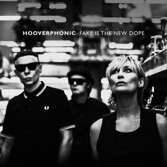 Hooverphonic - Fake Is The New Dope (Vinyl)