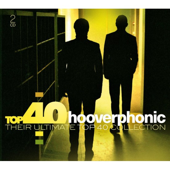 Hooverphonic - Top 40 Hooverphonic / Their Ultimate Top 40 Collection (CD)