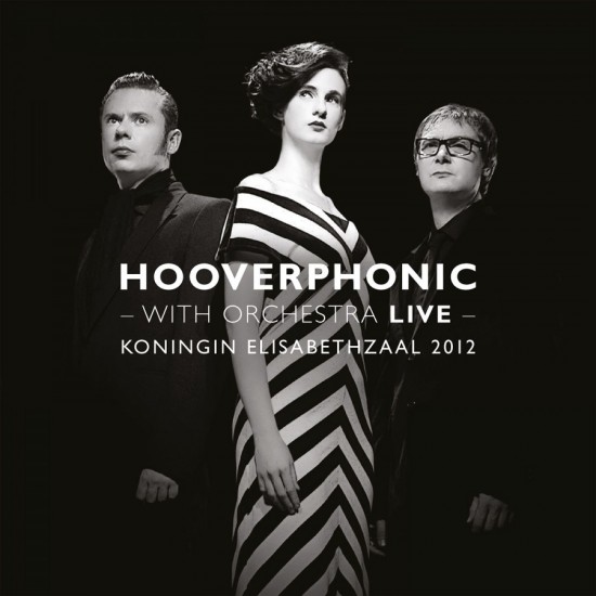 Hooverphonic - With Orchestra Live (Koningin Elisabethzaal 2012) (Vinyl)