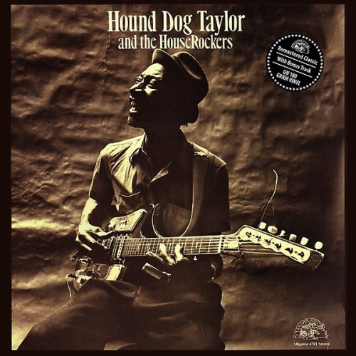 Hound Dog Taylor & The House Rockers ‎– Hound Dog Taylor And The House Rockers (Vinyl)