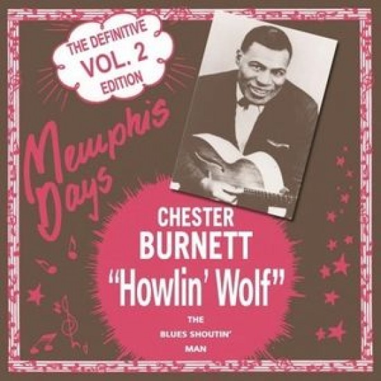 Howlin' Wolf ‎– Memphis Days - The Definitive Edition, Vol. 2 (Vinyl)