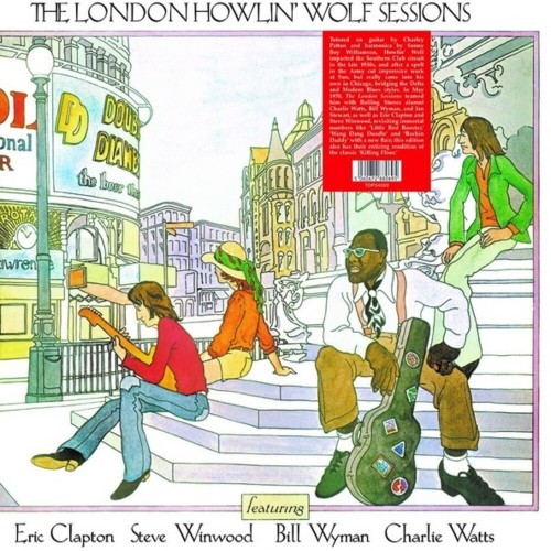 Howlin' Wolf - The London Howlin' Wolf Sessions Featuring Eric Clapton, Steve Winwood, Bill Wyman, Charlie Watts (Vinyl)