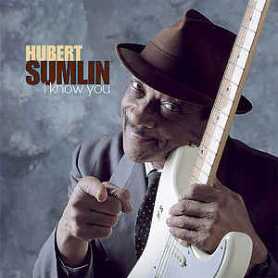 Hubert Sumlin ‎– I Know You (Vinyl)