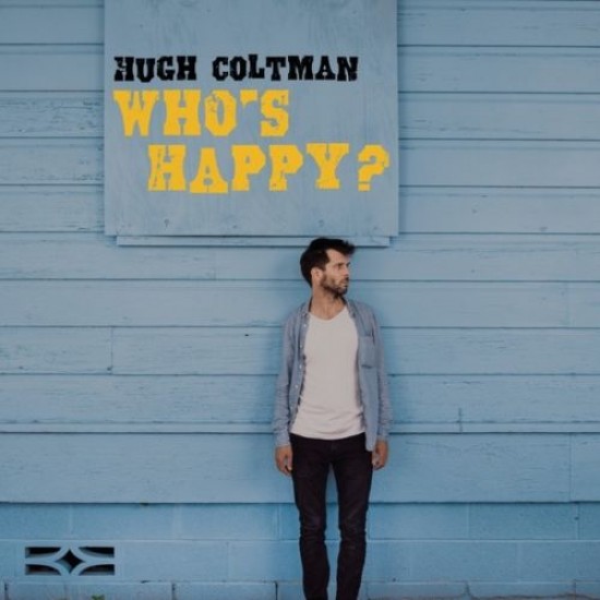 Hugh Coltman - Who's Happy? (CD)