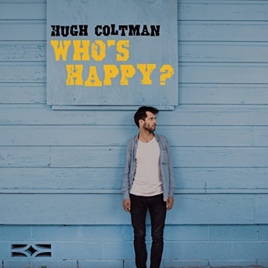 Hugh Coltman - Who's Happy? (Vinyl)