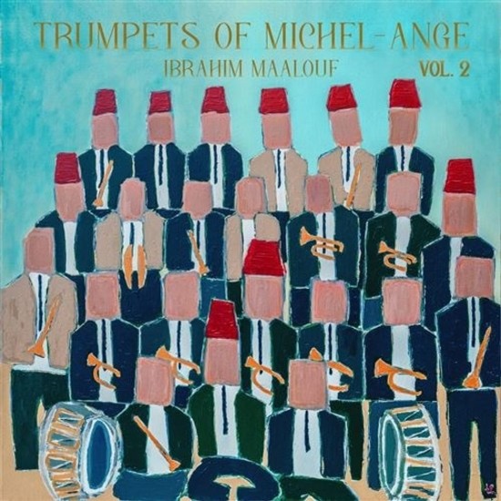 Ibrahim Maalouf – Trumpets of Michel-Ange Vol.2 (Vinyl)