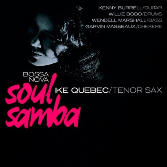 Ike Quebec - Bossa Nova Soul Samba (Vinyl)