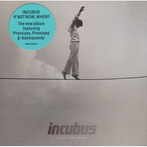 Incubus ‎– If Not Now, When? (CD)