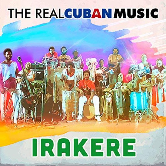 Irakere - The Real Cuban Music (Vinyl)