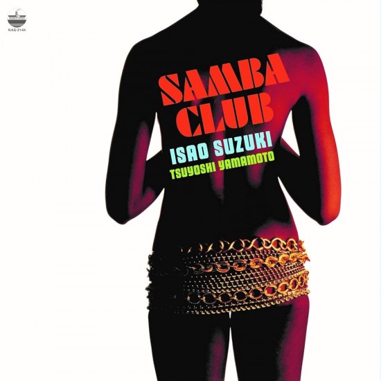 Isao Suzuki, Tsuyoshi Yamamoto - Samba Club (Vinyl)
