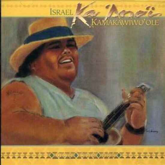 Israel Kamakawiwo'ole - Ka 'Ano'i (CD)