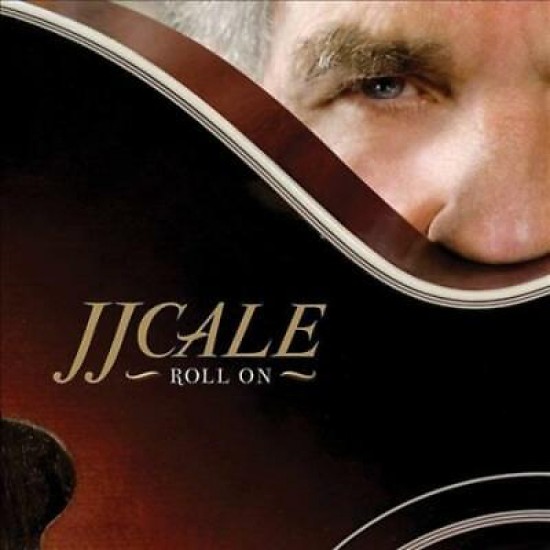 J.J. Cale - Roll On (Vinyl)