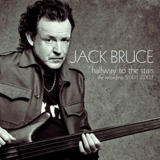 Jack Bruce – Halfway To The Stars (The Recordings 2001-2003) (CD)
