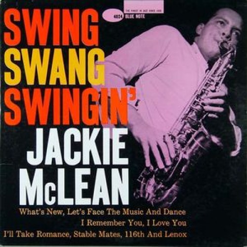 Jackie McLean ‎– Swing, Swang, Swingin' (Vinyl)