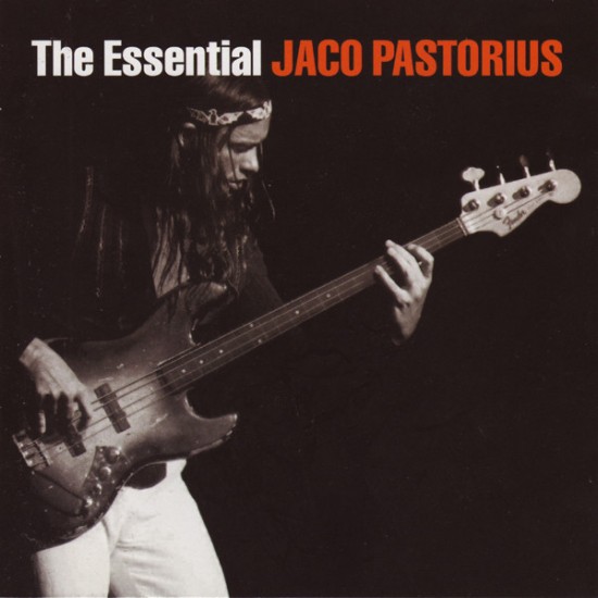 Jaco Pastorius - The Essential Jaco Pastorius (CD)