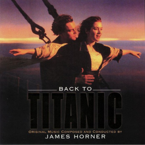 James Horner - Back To Titanic (Music From The Motion Picture) (Vinyl)