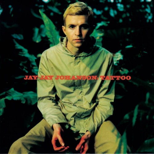 Jay-Jay Johanson - Tattoo (Vinyl)