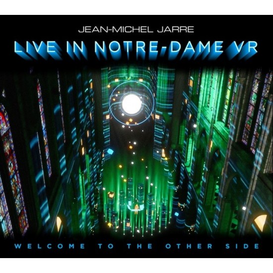 Jean-Michel Jarre - Welcome To The Other Side - Live in Notre Dame VR (Blu-ray)