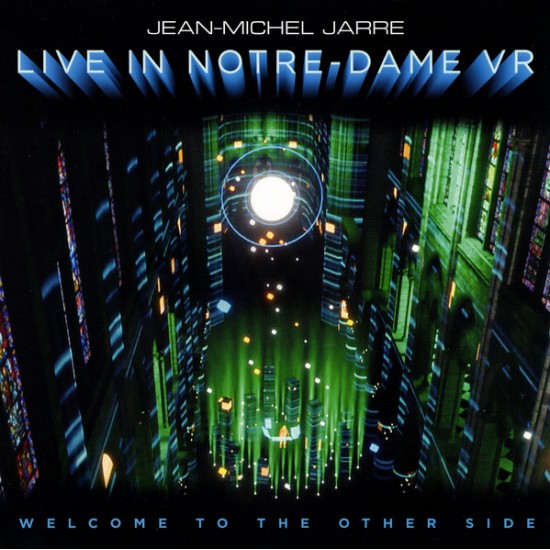 Jean Michel Jarre - Welcome To The Other Side - Live In Notre-Dame VR (Vinyl)