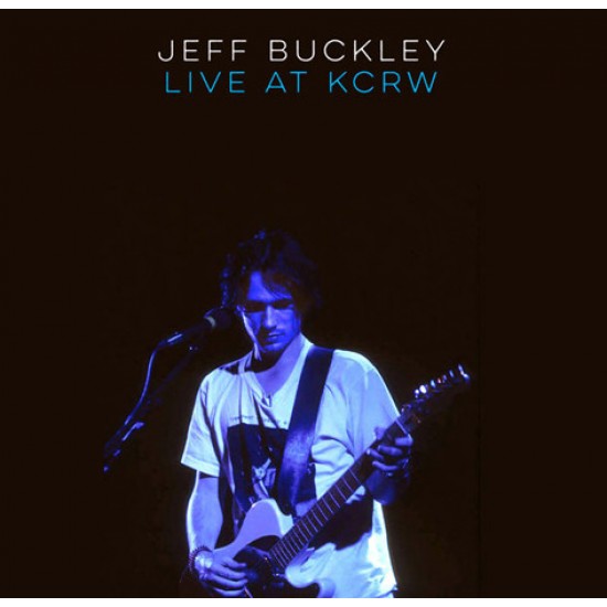 Jeff Buckley - Live At KCRW (Morning Becomes Eclectic) (Vinyl)