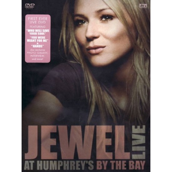 Jewel - Live At Humphrey's By The Bay (DVD) Jewel - Live At Humphrey's By The Bay (DVD)